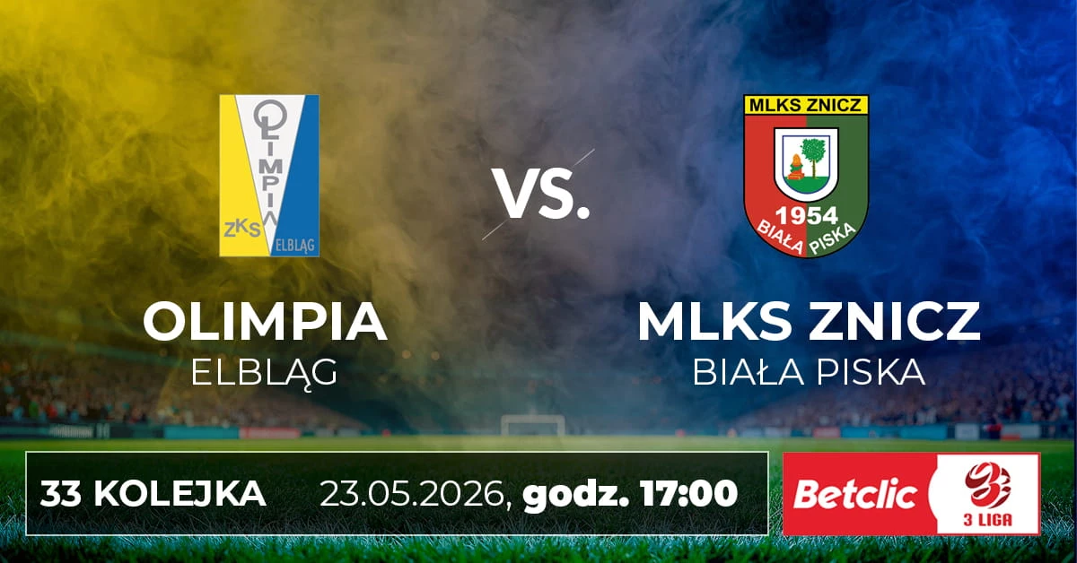 ZKS Olimpia Elbląg vs Znicz Biała Piska
